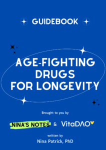 Age-Fighting Drugs for Longevity Guidebook